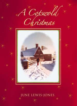 Cotswold Christmas de June Lewis-Jones