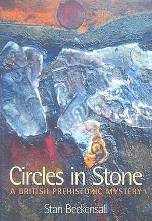 Circles in Stone de Stan Beckensall