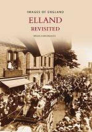 Elland Revisited de Brian Hargreaves