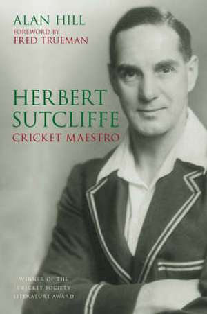 Herbert Sutcliffe de Alan Hill