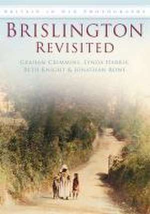 Rowe, T: Brislington Revisited de Toni-Maree Rowe