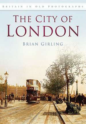 The City of London de Brian Girling