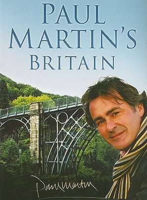 Paul Martin's Britain de Paul Martin