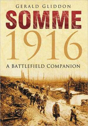 SOMME 1916 de Gerald Gliddon