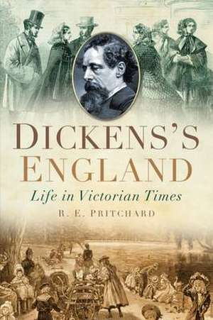 Dickens's England de R. E. Pritchard