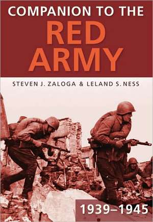 Companion to the Red Army 1939-1945 de Steven J. Zaloga