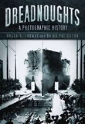 Thomas, R: Dreadnoughts de Roger D Thomas