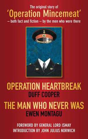 Operation Heartbreak de Ewen Montagu