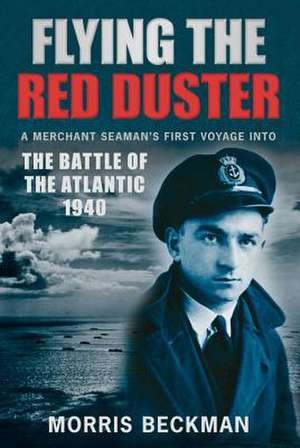 Flying the Red Duster de Morris Beckman