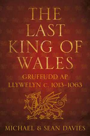 The Last King of Wales de Michael Davies