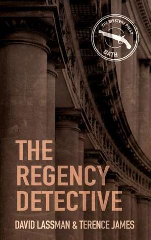 The Regency Detective de David Lassman