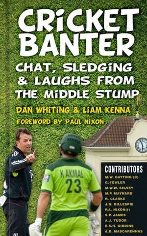 Cricket Banter de Dan Whiting