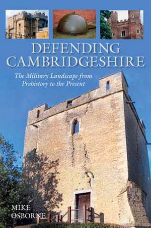 Defending Cambridgeshire de Mike Osborne