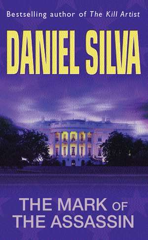 The Mark Of The Assassin de Daniel Silva