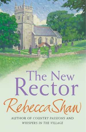 The New Rector de Rebecca Shaw