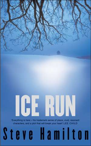 Ice Run de Steve Hamilton