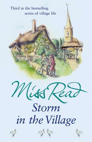 Storm in the Village de Miss Read