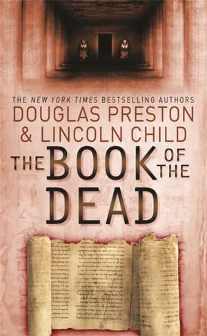 The Book of the Dead de Douglas Preston