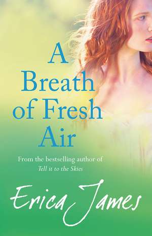 A Breath of Fresh Air de Erica James