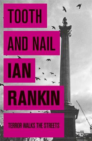 Tooth and Nail de Ian Rankin