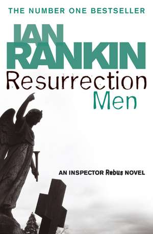 Resurrection Men de Ian Rankin