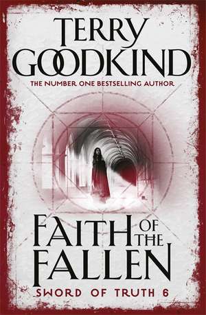 Faith of the Fallen de Terry Goodkind