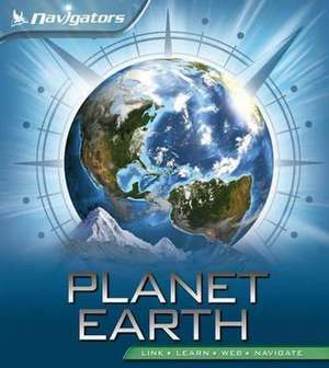 Taylor, B: Navigators: Planet Earth de Barbara Taylor