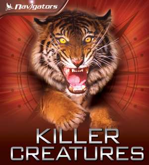 Llewellyn, C: Navigators: Killer Creatures de Claire Llewellyn