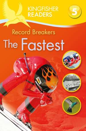 Stones, B: Kingfisher Readers: Record Breakers - The Fastest de Brenda Stones