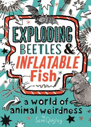 Exploding Beetles and Inflatable Fish de Tracey Turner