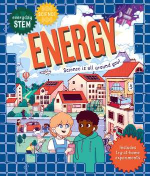 Everyday STEM Science - Energy de Shini Somara