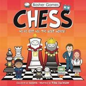 Basher Games: Chess de Simon Basher