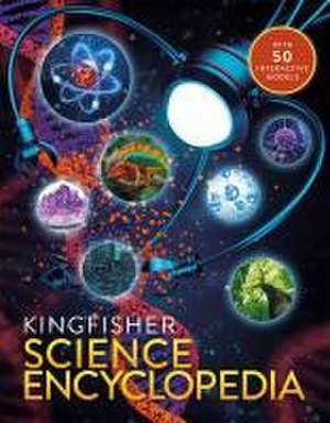 The Kingfisher Science Encyclopedia de Kingfisher