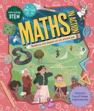 Everyday STEM Maths – Maths In Action de Lou Abercrombie