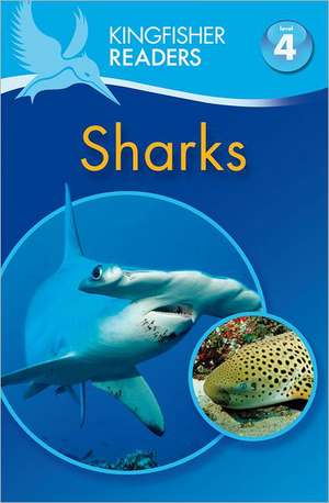 Kingfisher Readers L4: Sharks de ANITA GANERI