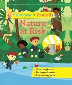 Discover It Yourself: Nature At Risk de Sally Morgan