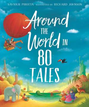 Around the World in 80 Tales de Saviour Pirotta