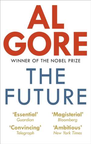 Gore, A: Future