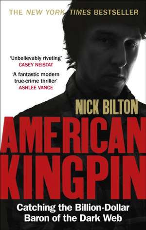 American Kingpin de Nick Bilton