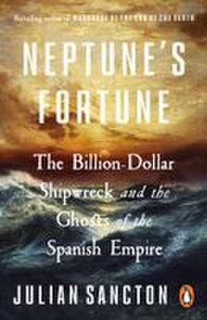 Neptune's Fortune de Julian Sancton