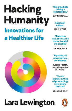 Hacking Humanity de Lara Lewington