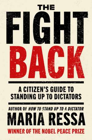 The Fight Back de Maria Ressa