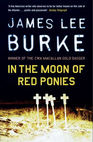 In The Moon of Red Ponies de James Lee (Author) Burke