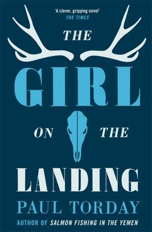 The Girl on the Landing. Paul Torday: The Spanish Civil War, 1936-1939. Antony Beevor de Paul Torday