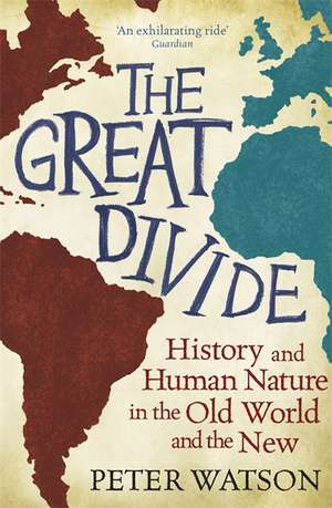 The Great Divide de Peter Watson