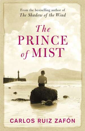 The Prince Of Mist de Carlos Ruiz Zafon