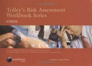 Tolley's Risk Assessment Workbook Series: Stress de Jacquie Welham