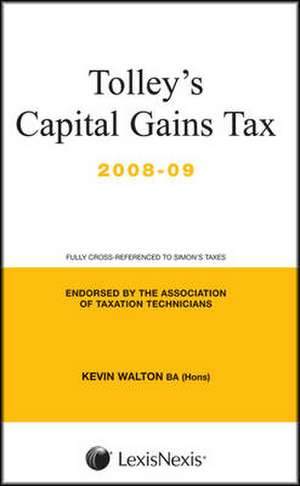 Tolley's Capital Gains Tax de KEVIN WALTON