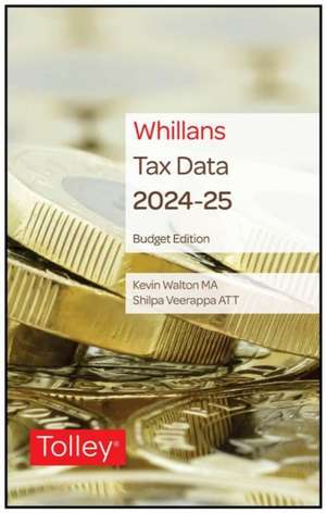 Hayes, C: Tolley's Tax Data 2024-25 (Budget edition) de Shilpa Veerappa