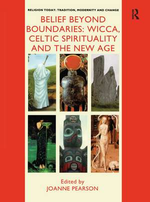 Belief Beyond Boundaries: Volume 5 de Joanne Pearson